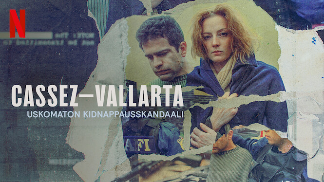 Cassez-Vallarta: Uskomaton kidnappausskandaali